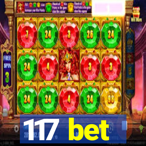 117 bet